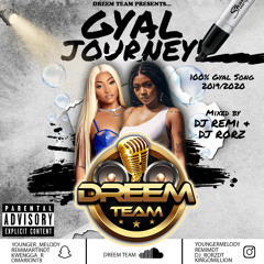 GYAL JOURNEY 2020 - DANCEHALL MIX