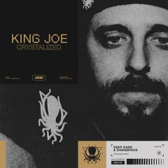 King Joe - Crystalized (DDD Subscriber Exclusive Clip)