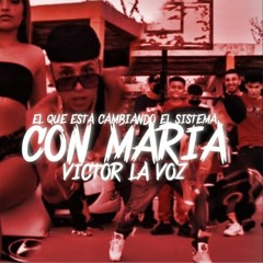 "Con Maria" - Víctor La Voz ✔️🎧