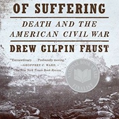 [ACCESS] [PDF EBOOK EPUB KINDLE] This Republic of Suffering: Death and the American Civil War (Vinta