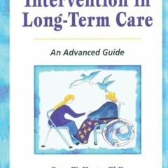 ⚡Ebook✔ Psychosocial Intervention in Long-Term Care