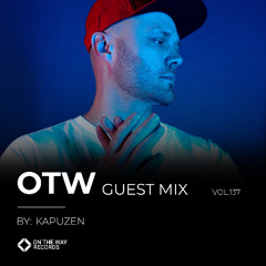 OTW Guest Mix Vol.137: Kapuzen