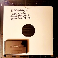 #CLASH-TAPE_001 - Iller Instinct (Cassette A-Side)