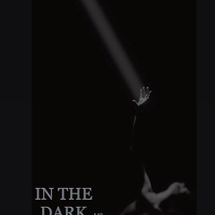 IN THE DARK (prod.G KEYZ)