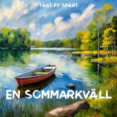 En Sommarkväll ft SPÅR1