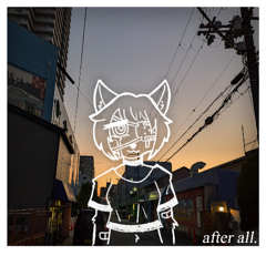 after all.