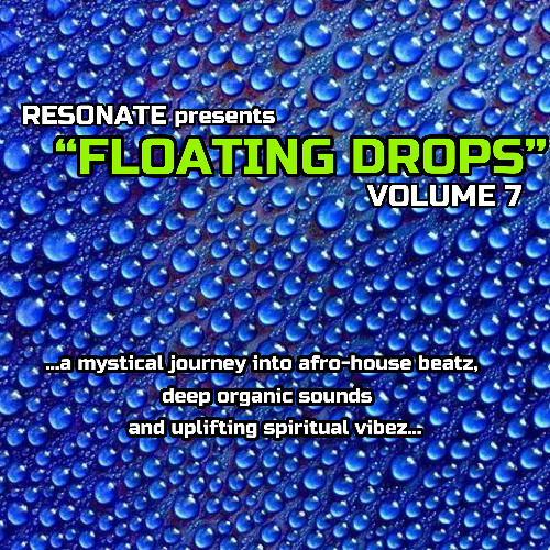 Floating Drops Volume 7 - Recorded Live in Verona (Italy) May 2025