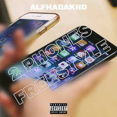 2 PHONES (FREESTYLE).