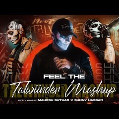 Feel The Talwiinder Mashup 2024 | Khayaal X Gallan 4 X Dhundhala X Nasha X Tu | Sunny Hassan