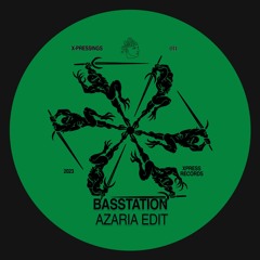 X-PRESSINGS #014: Basstation (Azaria Edit)