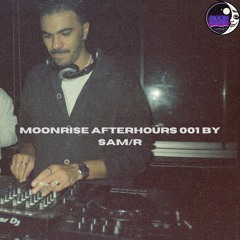 Moonrise Presents: Afterhours 001 by Sam/r