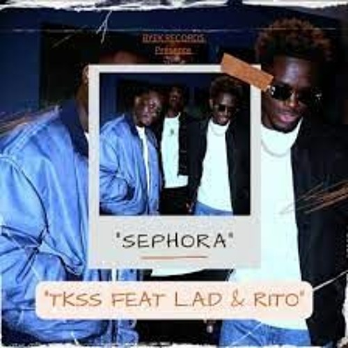 TKSS Feat LAD & RITO Sephora