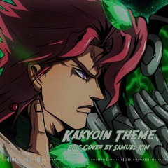 Kakyoin Theme (Epic Version)