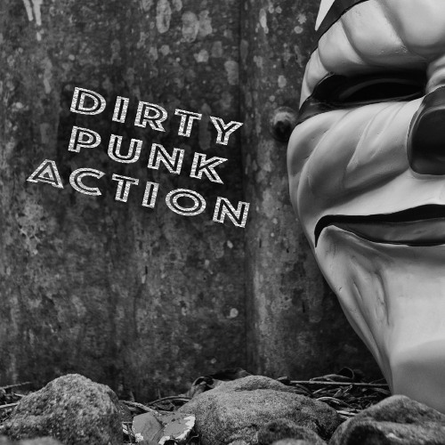 Dirty Punk Action