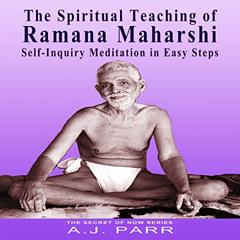 [Get] KINDLE ✔️ The Spiritual Teaching of Ramana Maharshi: Self-Inquiry Meditation in