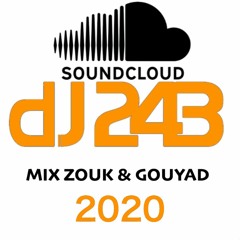 DJ 243 - Mix Zouk Gouyad 2020