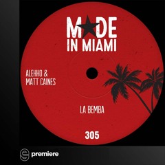 Premiere: Alehho, Matt Caines - La Bemba - Made In Miami