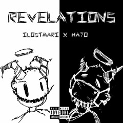 REVELATiONS - iLOSTMARI X Ha7o (prod. NK Music)