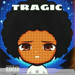 TRAGIC