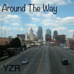 Around The Way