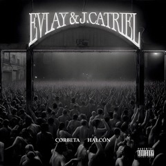 PREMIERE: Evlay, J.CATRIEL - CORBETA [#004]