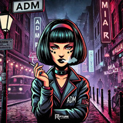 ADM "Mia Wallace"