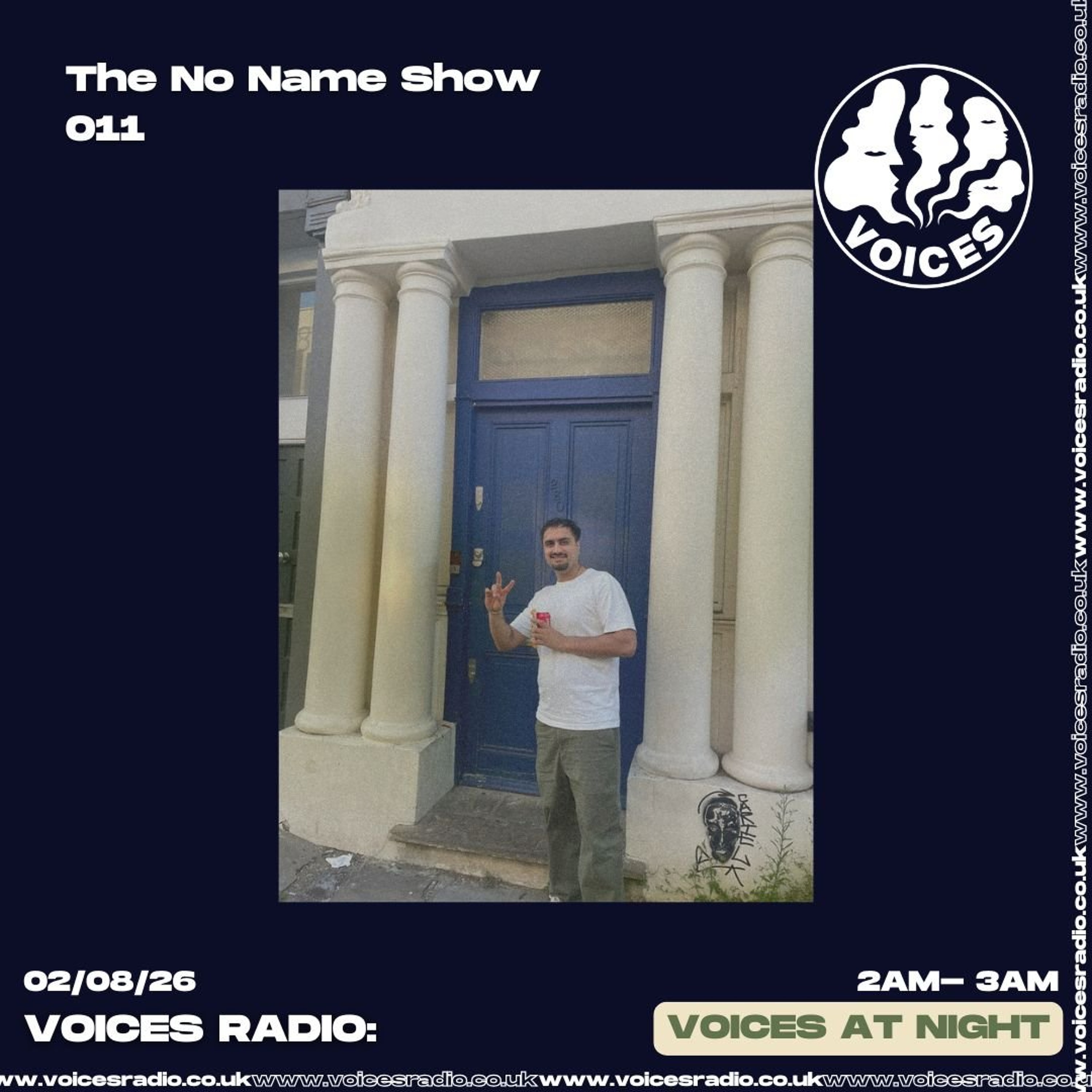 The No Name Show w/ Dev - 02/08/26 - [Voices Radio] episode artwork