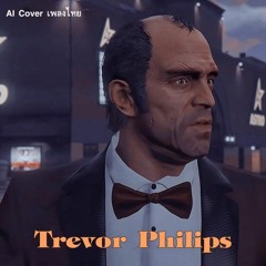 AI Cover : Trevor Philips - ทิ้งไว้กลางทาง
