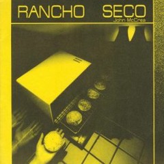 John McCrea - Rancho Seco (Electric Side)