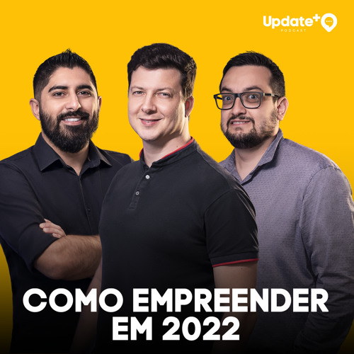 Como empreender em 2022 - Episódio 01 (feito com Spreaker)