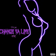 Change Ya Life (feat. Kore)