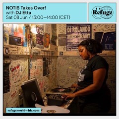 NOTIS Takes Over! - DJ Etta - 08 Jun 2024