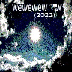 2053h - wewewew (2022)