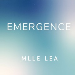 Emergence by Mlle Léa