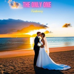 The Only One
