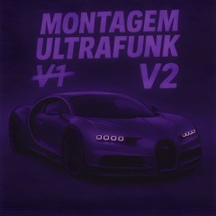 MONTAGEM ULTRAFUNK V2