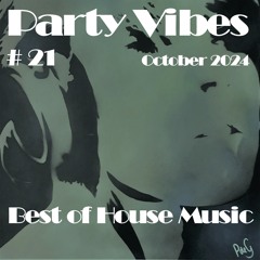 Party Vibes #21 House Music [FISHER, Matt Sassari, SCRIPT (ofc), CASSIMM, Hugel, Avilo & more]