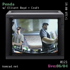 Penda [live] 002 Elliott Boyd b2b Croft