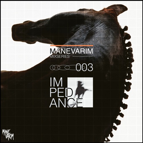 MANEVARIM | Mixseries #003 - Impedance