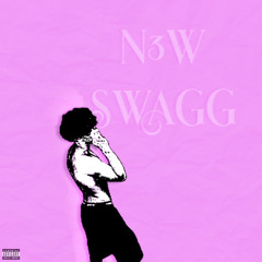 N3W SWAGG