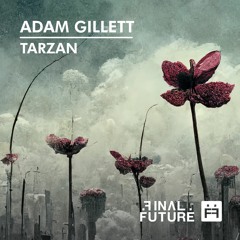 Adam Gillett - Tarzan (Club Mix)