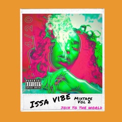 Issa Vibe Vol. 2