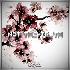 Not the Truth