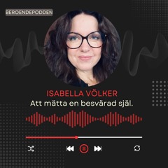 Isabella Völker - Att mätta en besvärad själ.