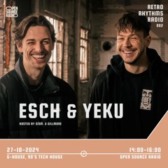 Retro Rhythms Radio 002 - Esch & Yeku [Interview (Dutch) + DJ Set]