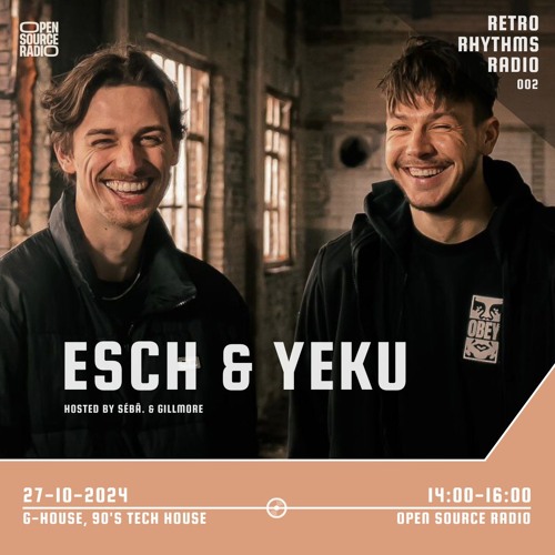 Retro Rhythms Radio 002 - Esch & Yeku [Interview (Dutch) + DJ Set]