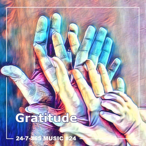 Stream Gratitude 24 7 365 Music 24 By Arnie Listen Online For Free On Soundcloud Stream Gratitude 24 7 365 Music 24 By Arnie Listen Online For Free On Soundcloud