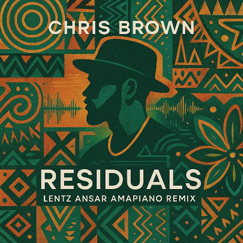 Chris Brown - Residuals (Lentz Ansar Amapiano remix) *FILTERED* FREE DL