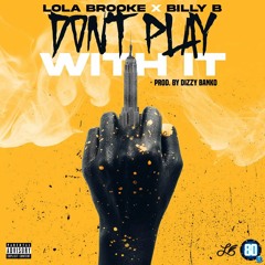 Dont Play Wit It - Lola Brooke ft. Billy B (Official Jersey Drill Remix)