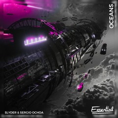SlYder & Sergio Ochoa - Oceans